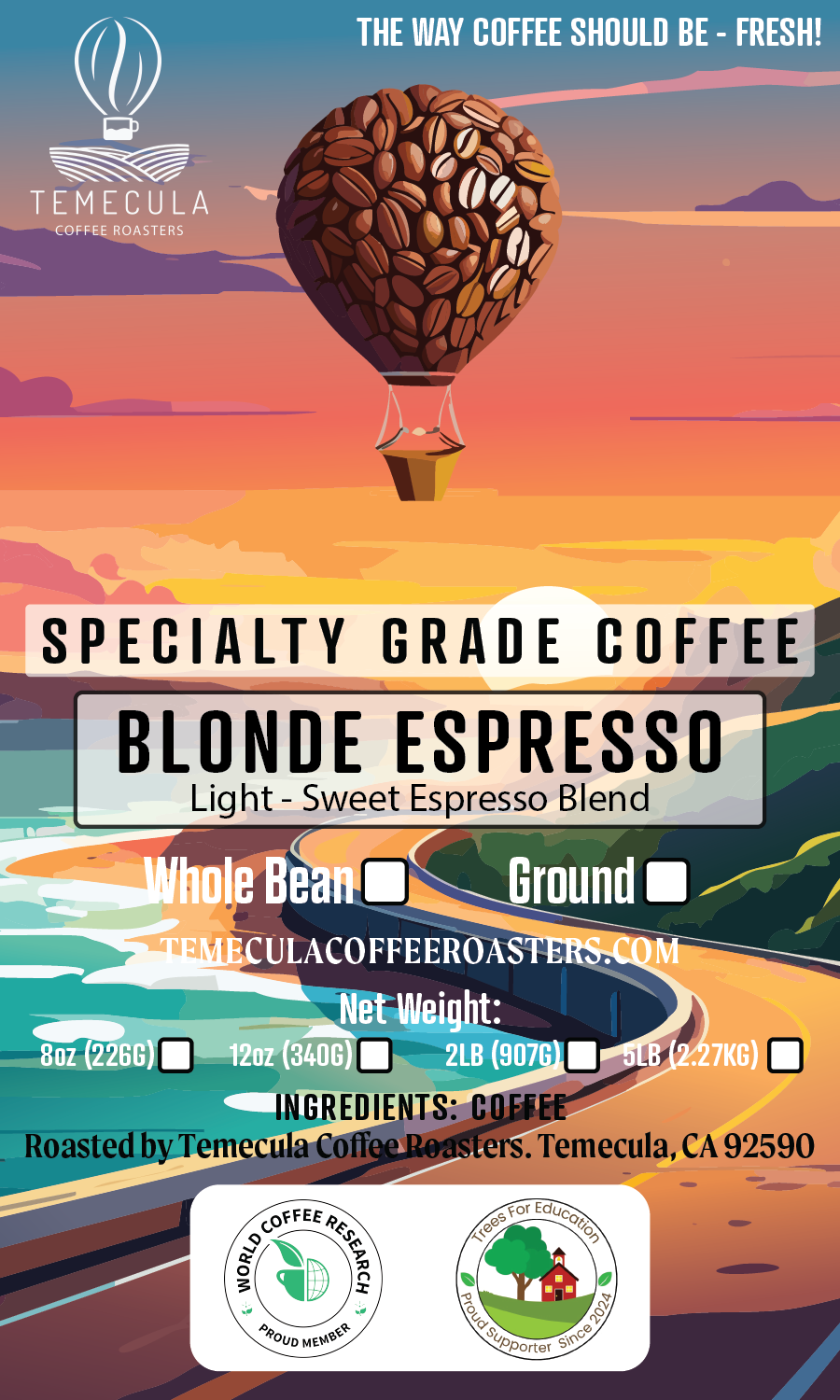 Blonde Blend - Light Roast (Sweet Espresso Blend)