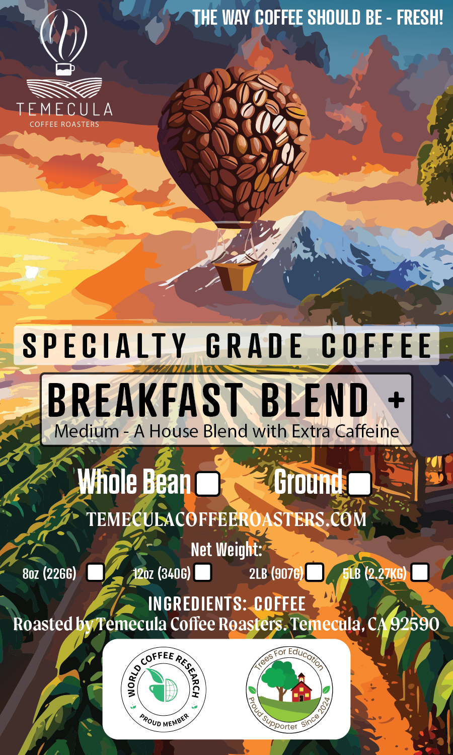 Breakfast Blend Plus - Extra Caffeine Blend