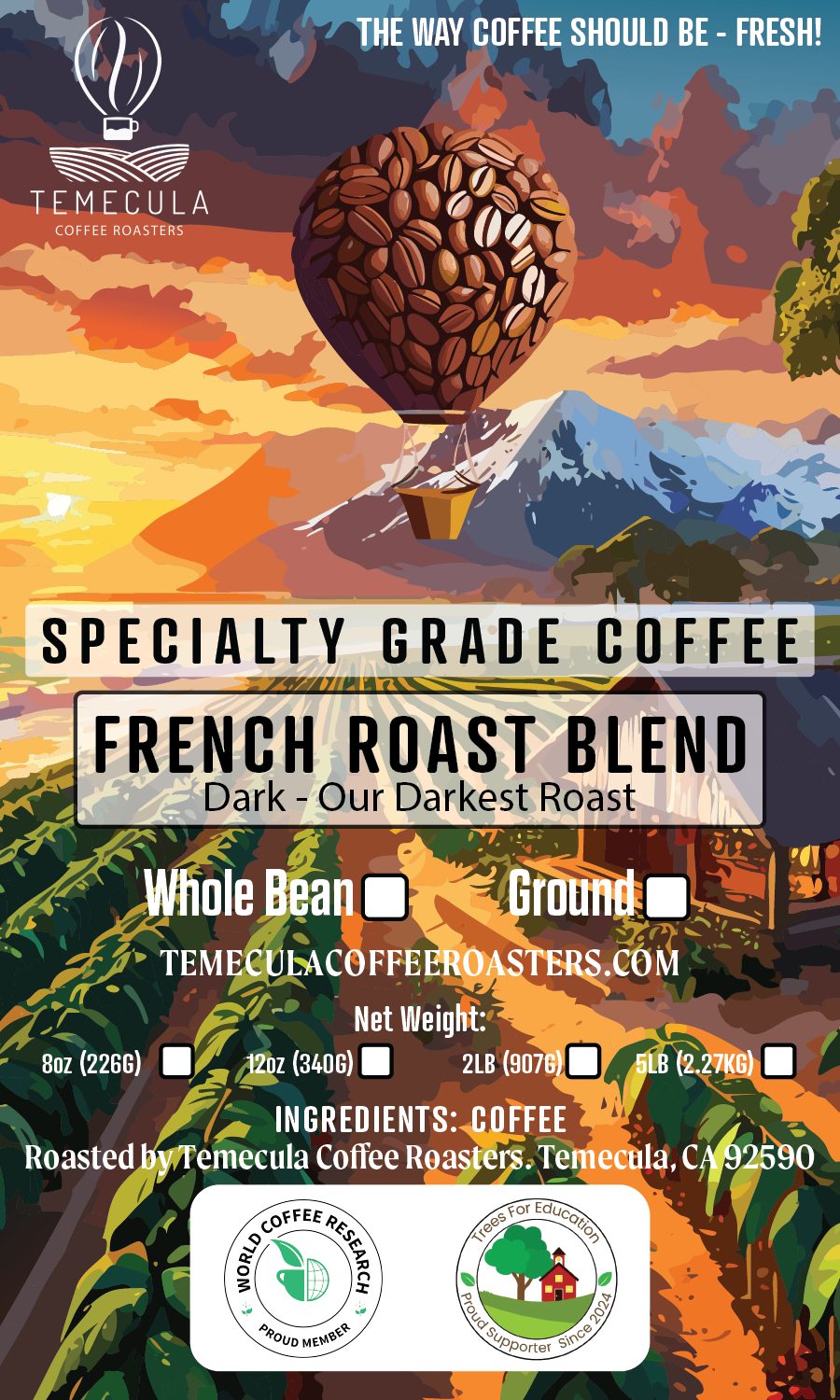 French Roast - Our Dark Roast