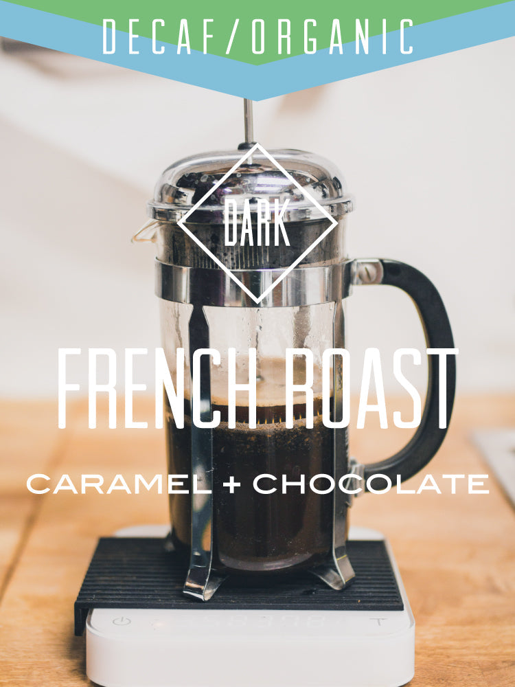 Decaf Organic French Roast